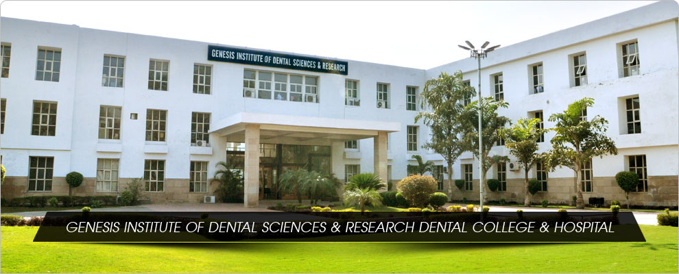 Genesis Institute of Dental Sciences Top Dental Colleges in Firozpur